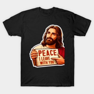 John 14:27 Peace I Leave With You T-Shirt